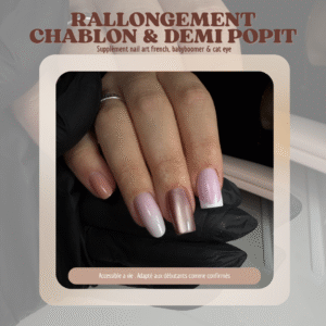 RALLONGEMENT CHABLON / DEMI POPIT